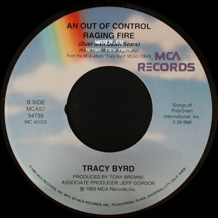 Tracy Byrd - Why Don't That Telephone Ring / An Out Of Control Raging Fire side B