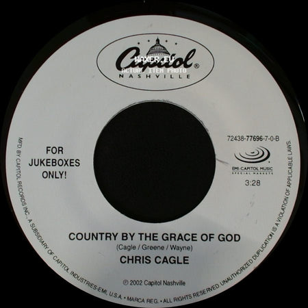 Chris Cagle - Country By The Grace Of God / I Breathe In, I Breathe Out side A