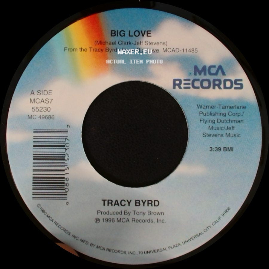 Tracy Byrd - Big Love / Big Love side A