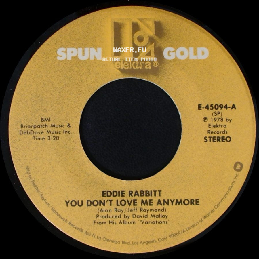 Eddie Rabbitt - You Don't Love Me Anymore / I Just Want To Love You side A