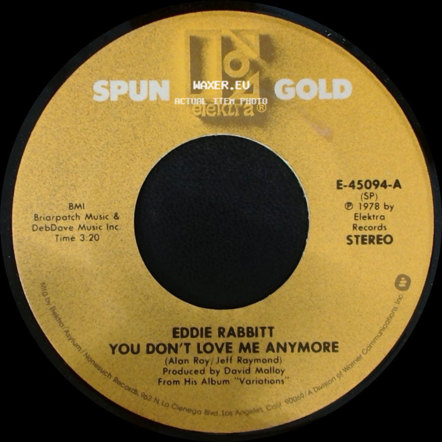 Eddie Rabbitt - You Don't Love Me Anymore / I Just Want To Love You side A