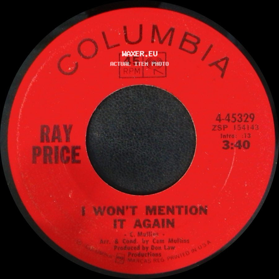 Ray Price - I Won't Mention It Again / Kiss The World Goodbye side A