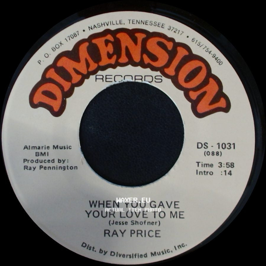 Ray Price - When You Gave Your Love To Me / Forty And Fadin' side A