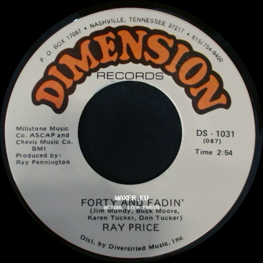 Ray Price - When You Gave Your Love To Me / Forty And Fadin' side B