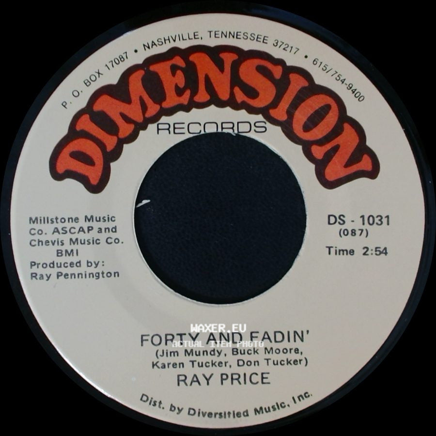 Ray Price - When You Gave Your Love To Me / Forty And Fadin' side B