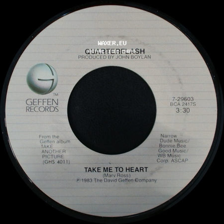 Quarterflash - Take Me To Heart / Nowhere Left To Hide side A