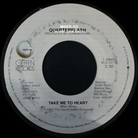 Quarterflash - Take Me To Heart / Nowhere Left To Hide side A