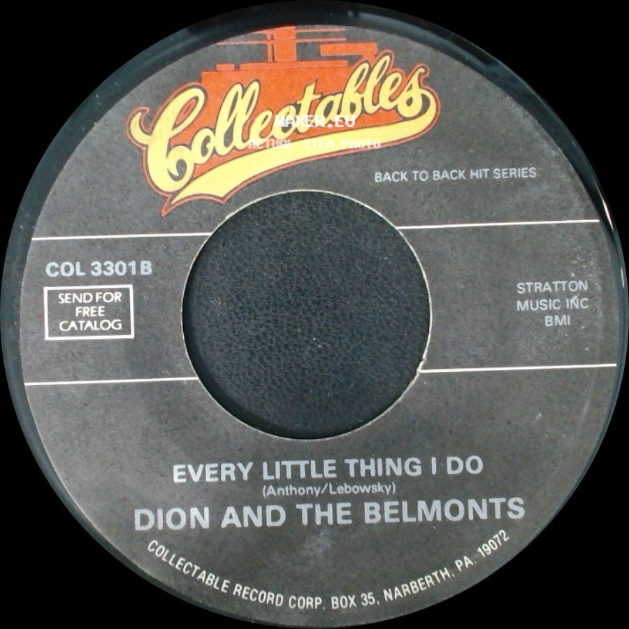 Dion And The Belmonts - Every Little Thing I Do / Don't Pity Me side A