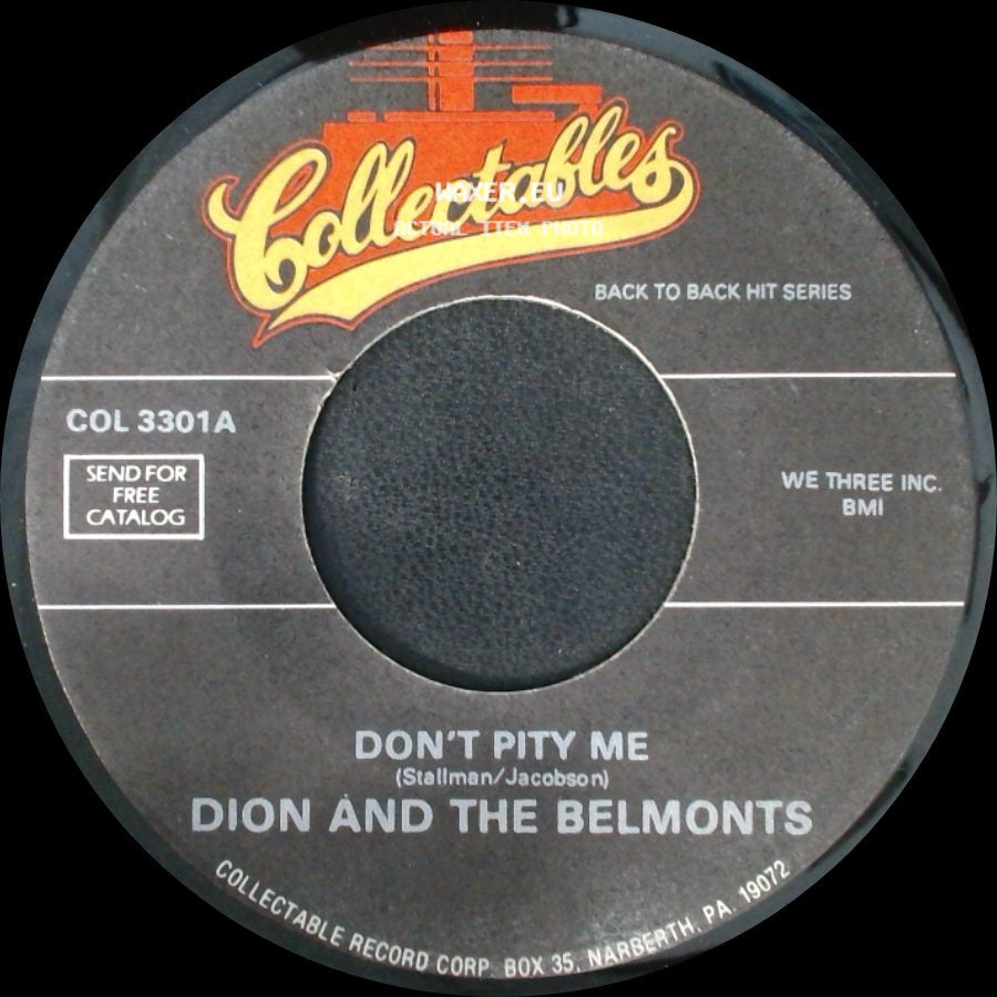 Dion And The Belmonts - Every Little Thing I Do / Don't Pity Me side B