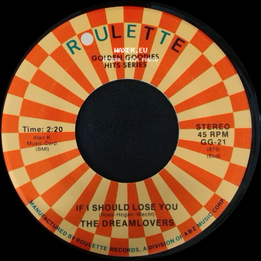 The Dreamlovers / The Flamingos - If I Should Lose You / Lovers Never Say Goodbye side A