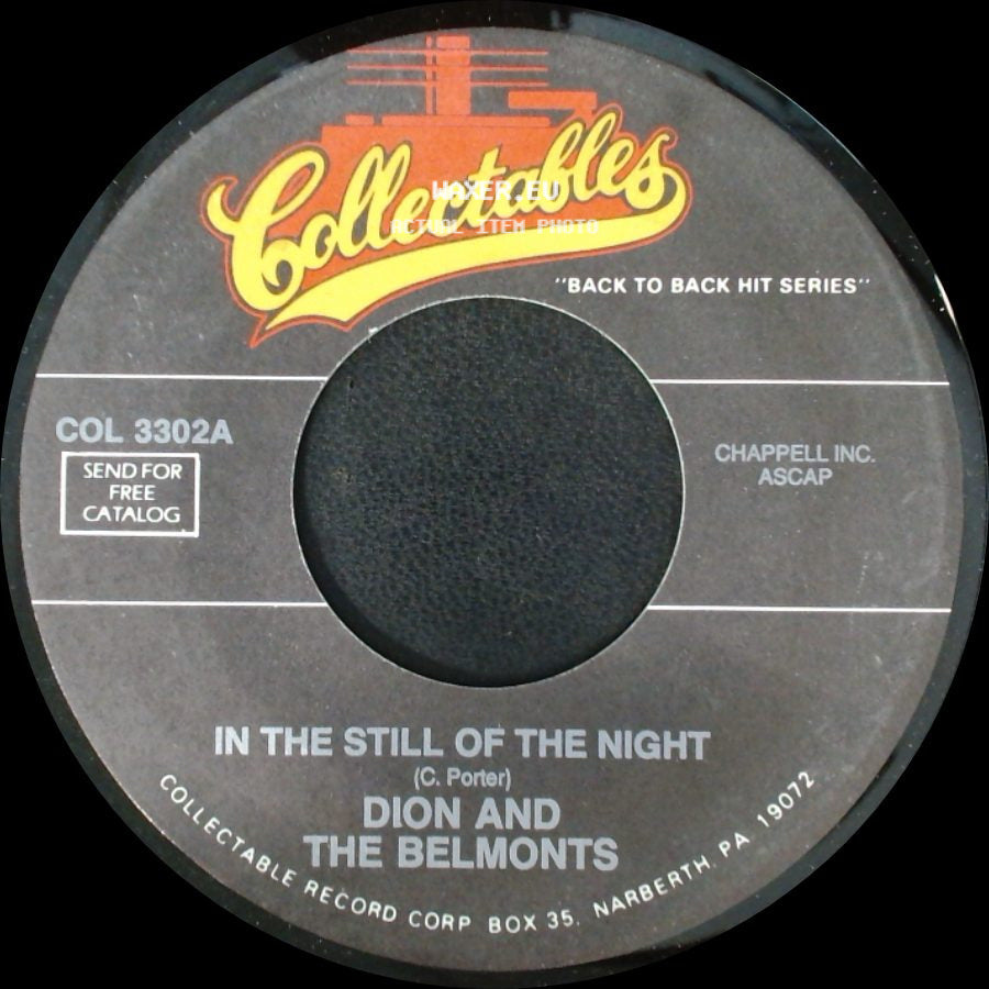 Dion And The Belmonts - In The Still Of The Night / I Can't Go On (Rosalie) side A