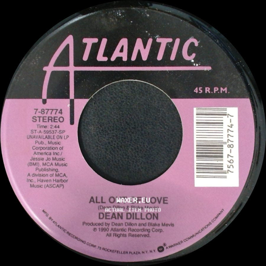 Dean Dillon - All Out Of Love / Holed Up In Some Honky Tonk side A