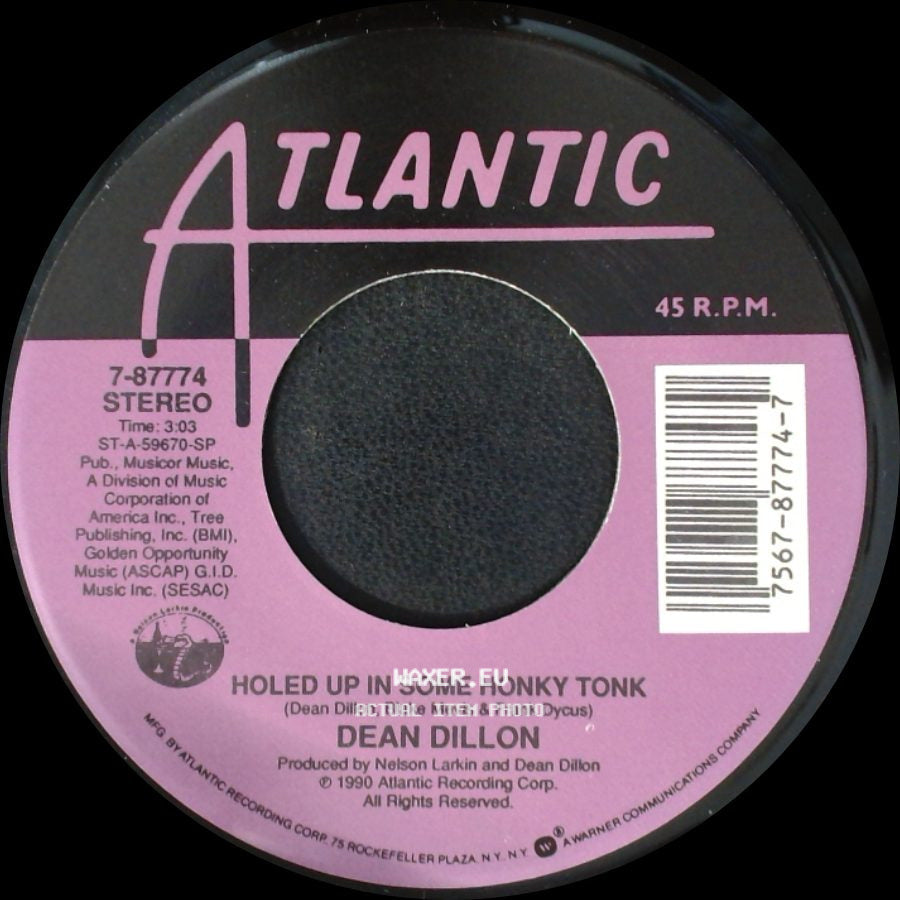Dean Dillon - All Out Of Love / Holed Up In Some Honky Tonk side B