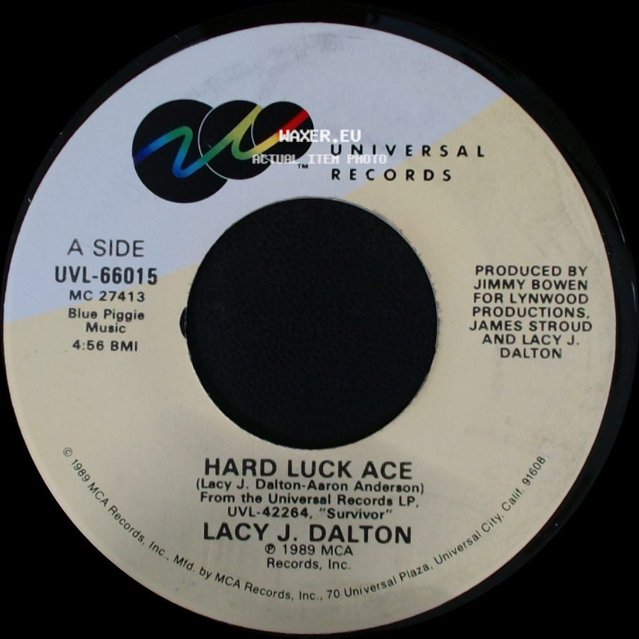 Lacy J. Dalton - Hard Luck Ace / Turn To The One side A