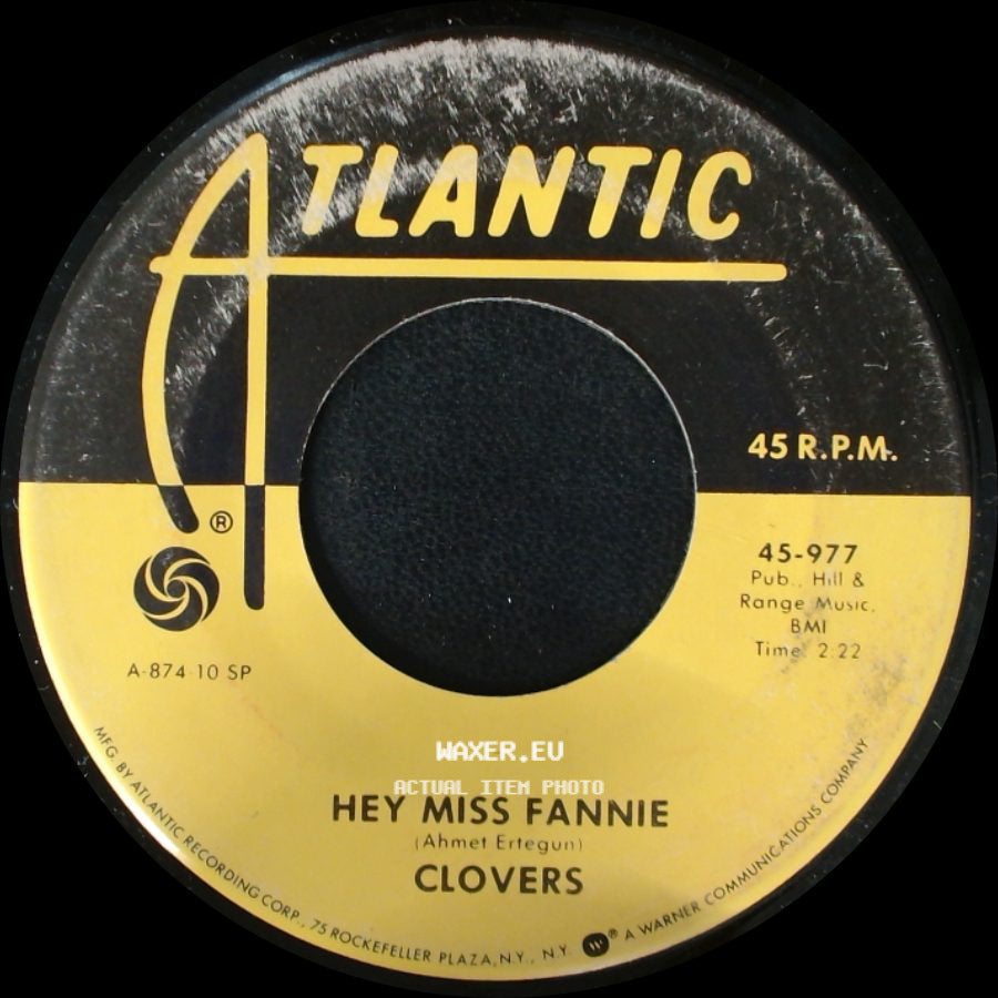 Clovers - Hey Miss Fannie / I Played The Fool side A
