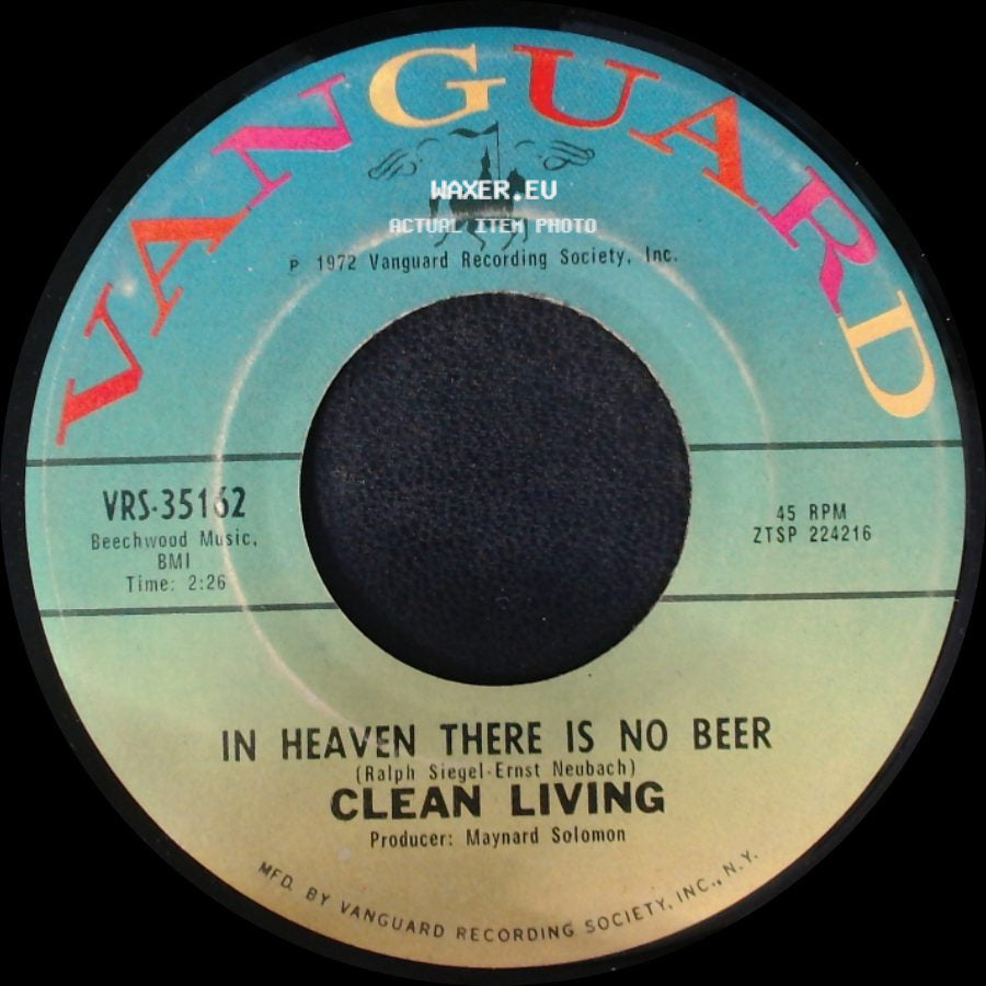 Clean Living - In Heaven There Is No Beer / Backwoods Girl side A