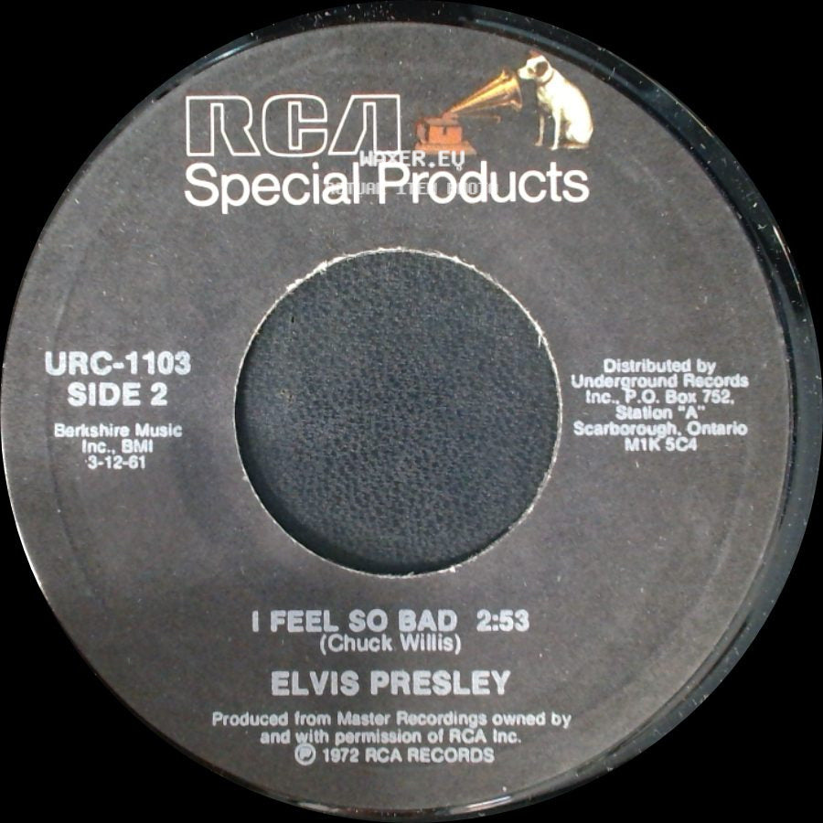 Elvis Presley With The Jordanaires / Elvis Presley - Wild In The Country / I Feel So Bad side B