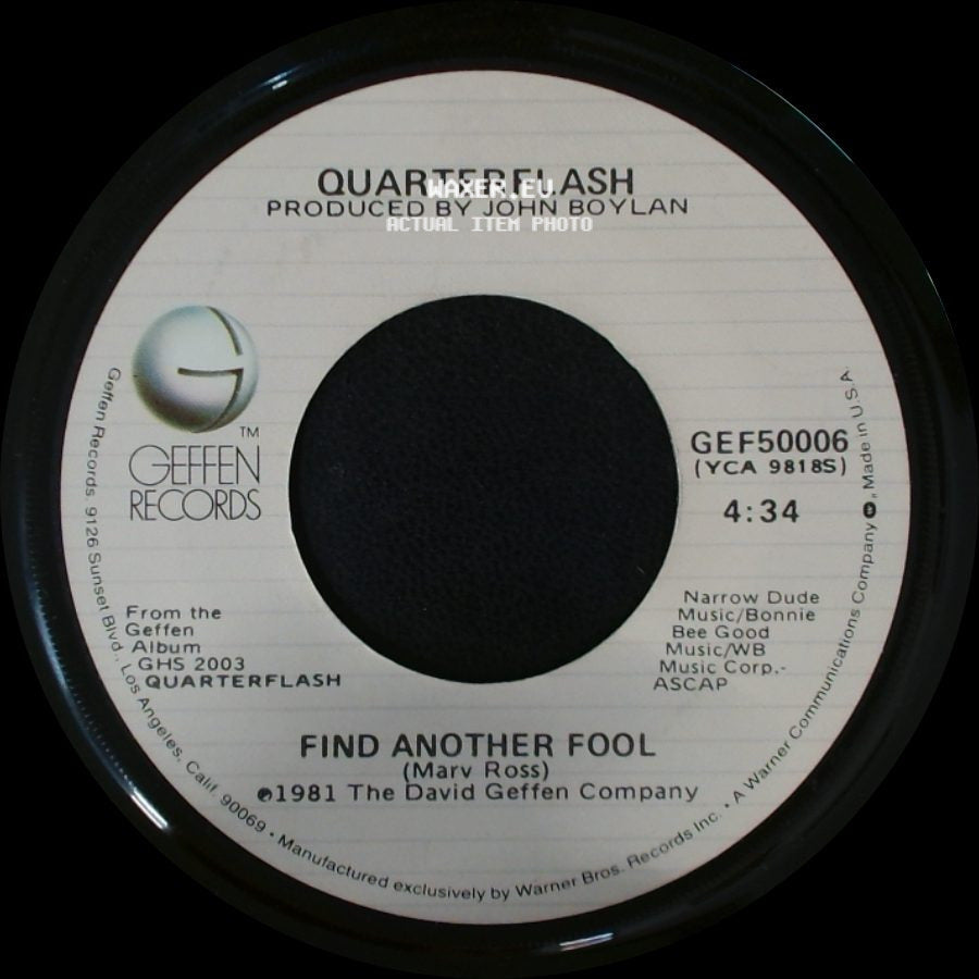 Quarterflash - Find Another Fool / Cruisin' With The Deuce side A