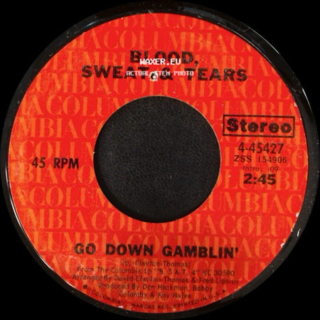 Blood, Sweat & Tears - Go Down Gamblin' / Valentine's Day side A
