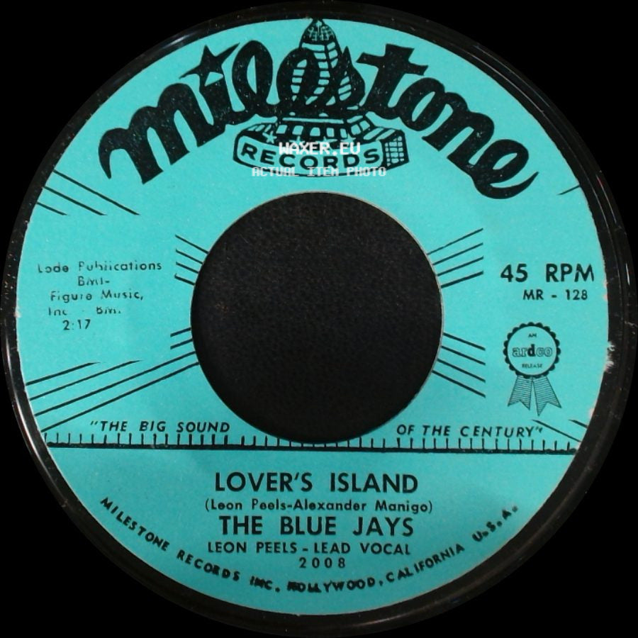 The Blue Jays - You're Gonna Cry / Lover's Island side B