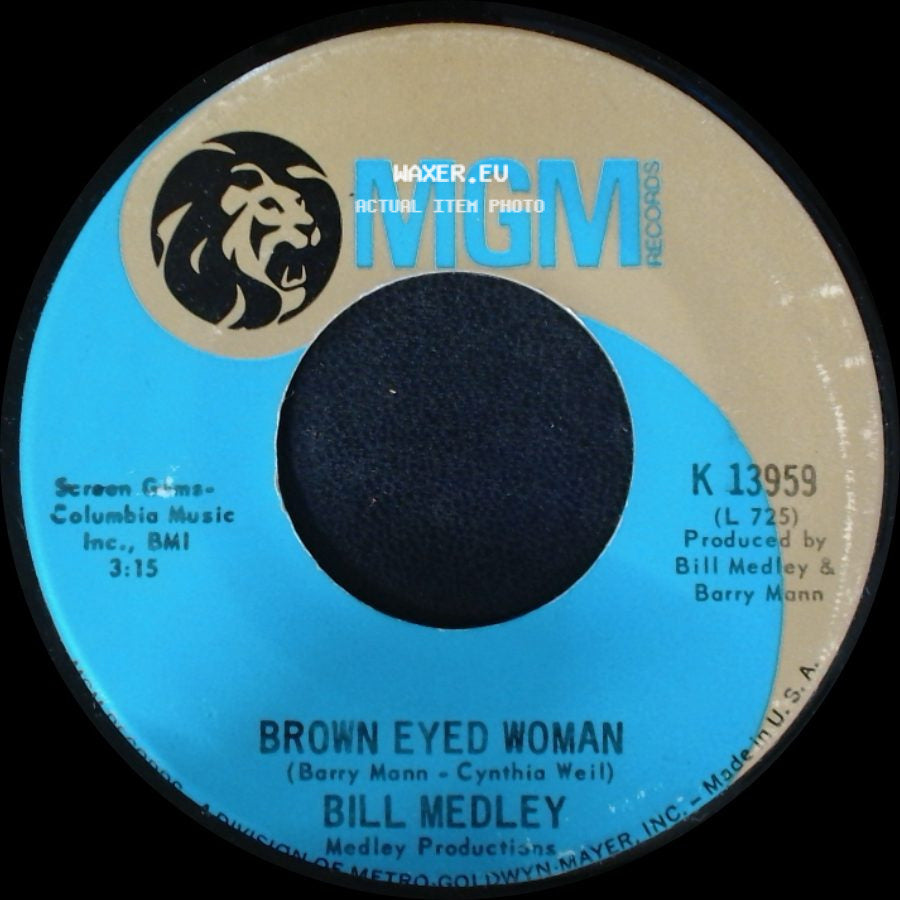 Bill Medley - Brown Eyed Woman / Let The Good Times Roll side A