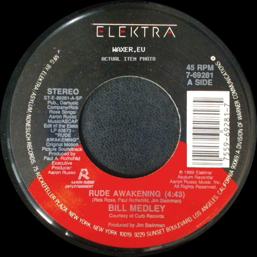 Bill Medley / Jonathan Elias - Rude Awakening / Leave Love Behind side A