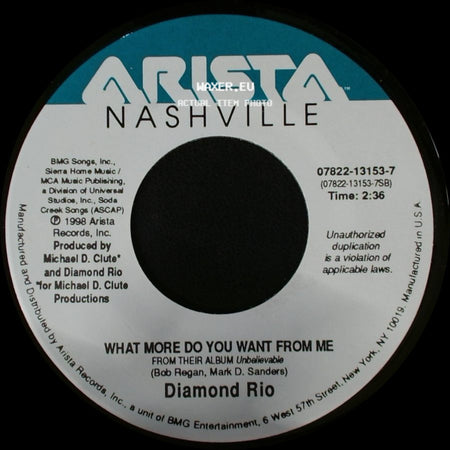 Diamond Rio - What More Do You Want From Me / I Know How The River Feels side A