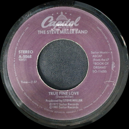 The Steve Miller Band - Heart Like A Wheel / True Fine Love side B