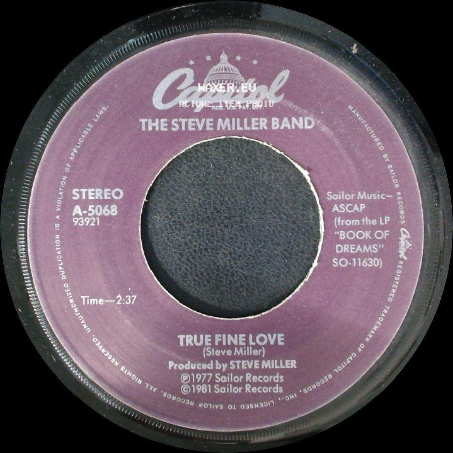 The Steve Miller Band - Heart Like A Wheel / True Fine Love side B