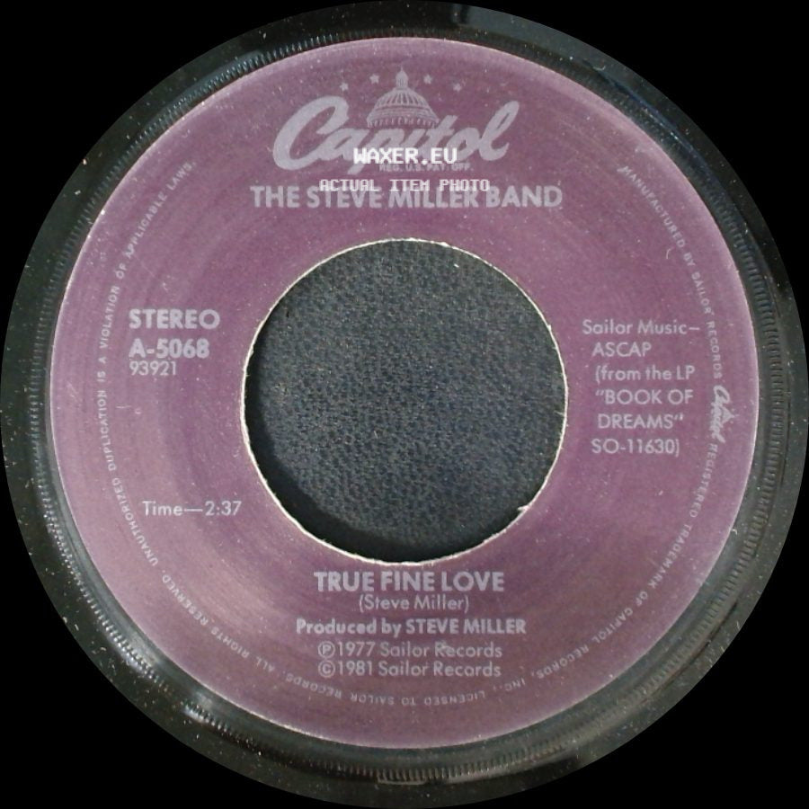 The Steve Miller Band - True Fine Love / Heart Like A Wheel side A