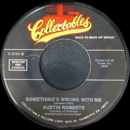 Austin Roberts / Kathy Young - Something's Wrong With Me / Happy Birthday Blues side A