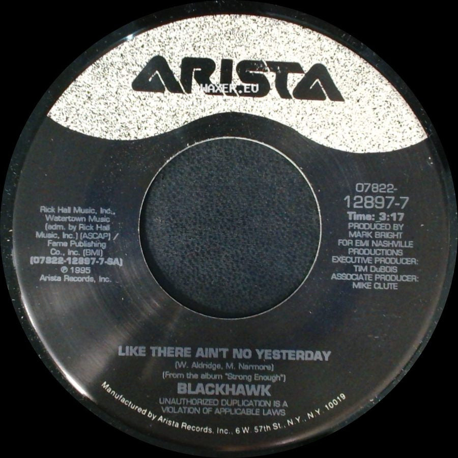Blackhawk - Like There Aint No Yesterday / A Kiss Is Worth A Thousand Words side A