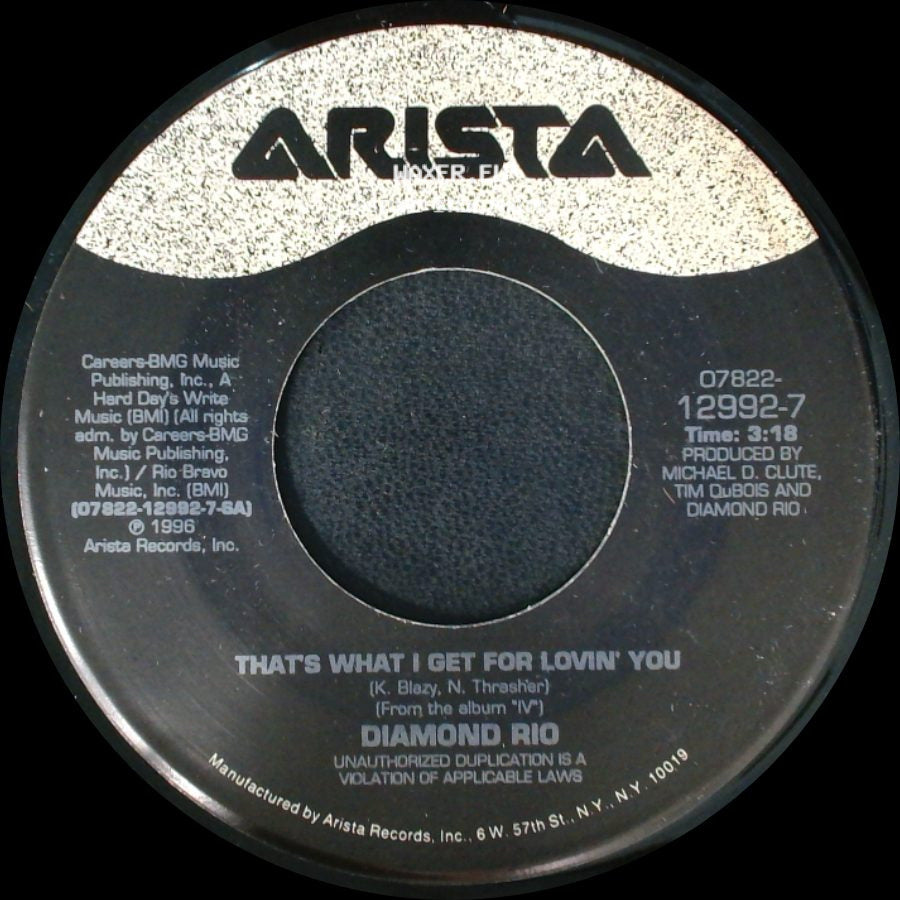 Diamond Rio - Thats What I Get For Lovin' You / Big (Instrumental) side A
