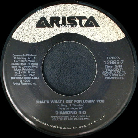 Diamond Rio - Thats What I Get For Lovin' You / Big (Instrumental) side A