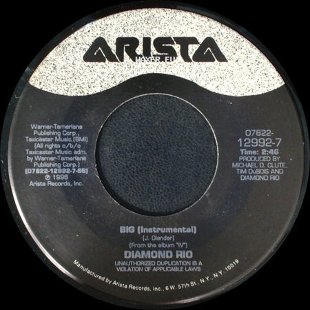 Diamond Rio - Thats What I Get For Lovin' You / Big (Instrumental) side B