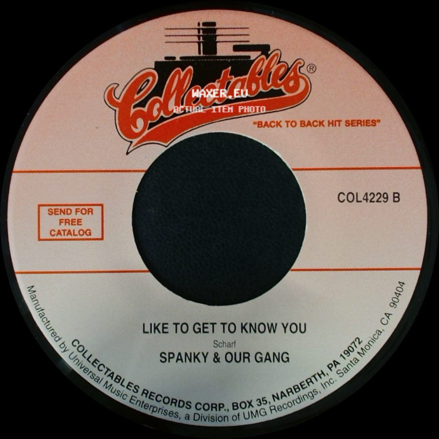 Spanky & Our Gang - Like To Get To Know You / Sunday Will Never Be The Same side A