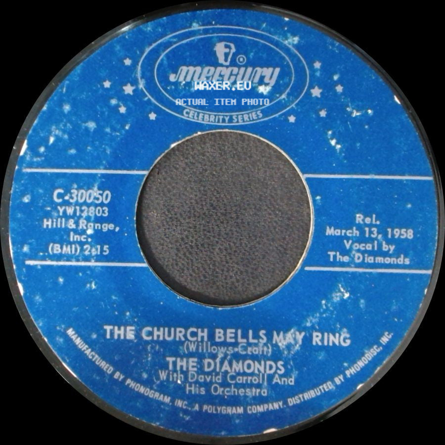 The Diamonds - The Church Bells May Ring / Little Darlin' side A