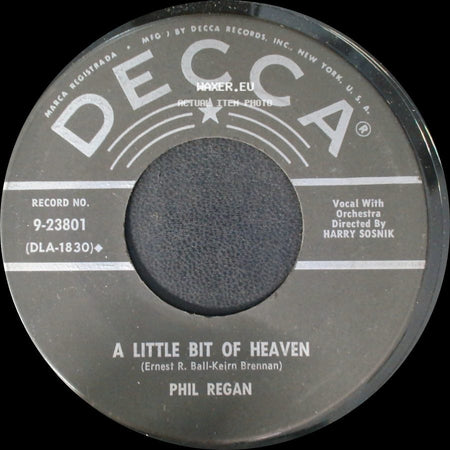 Phil Regan - A Little Bit Of Heaven / My Wild Irish Rose side A