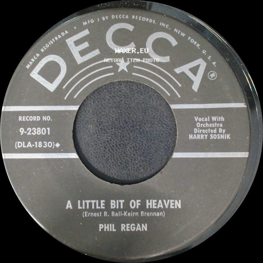 Phil Regan - A Little Bit Of Heaven / My Wild Irish Rose side A