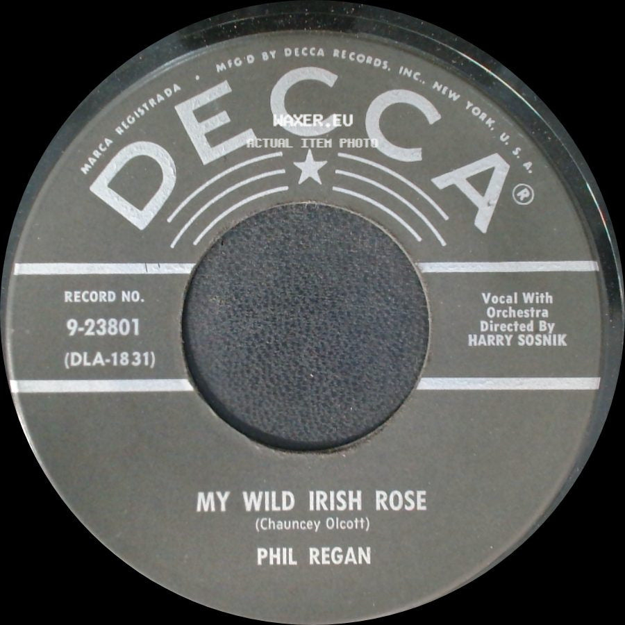 Phil Regan - A Little Bit Of Heaven / My Wild Irish Rose side B