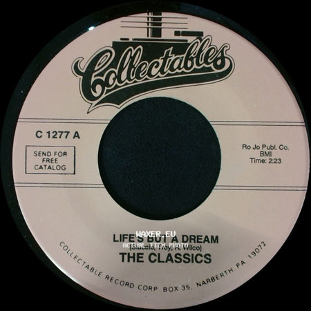 The Classics / The Classics And Mr. Raccoon - Life's But A Dream / Nuttun In The Noggun side A
