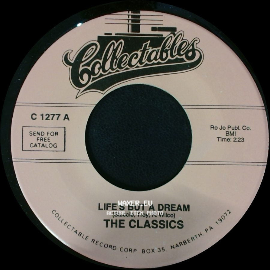 The Classics / The Classics And Mr. Raccoon - Life's But A Dream / Nuttun In The Noggun side A
