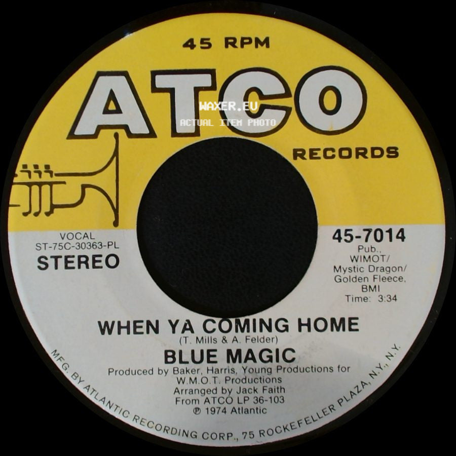 Blue Magic - Love Has Found Its Way To Me / When Ya Coming Home side B