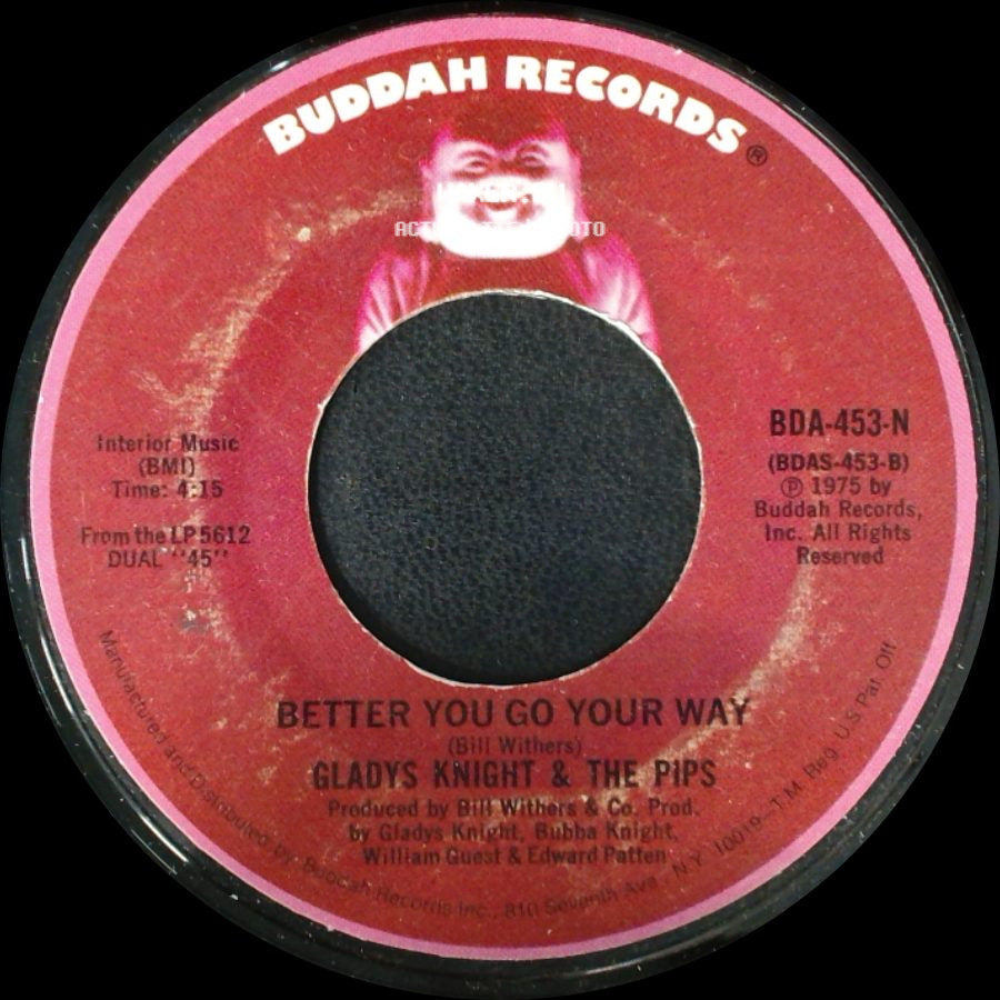 Gladys Knight & The Pips - Better You Go Your Way / Love Finds Its Own Way side A