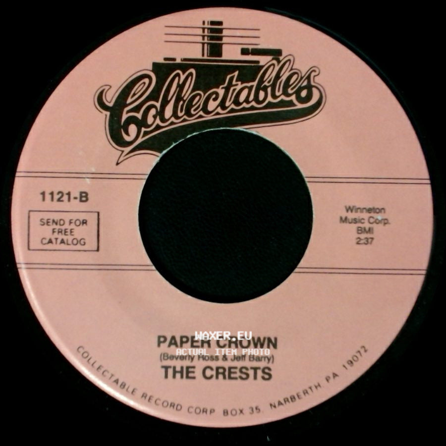 The Crests - Paper Crown / A Year Ago Tonight side A