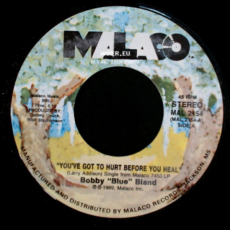 Bobby "Blue" Bland - You've Got To Hurt Before You Heal / "I'm Not Ashamed To Sing The Blues" side A
