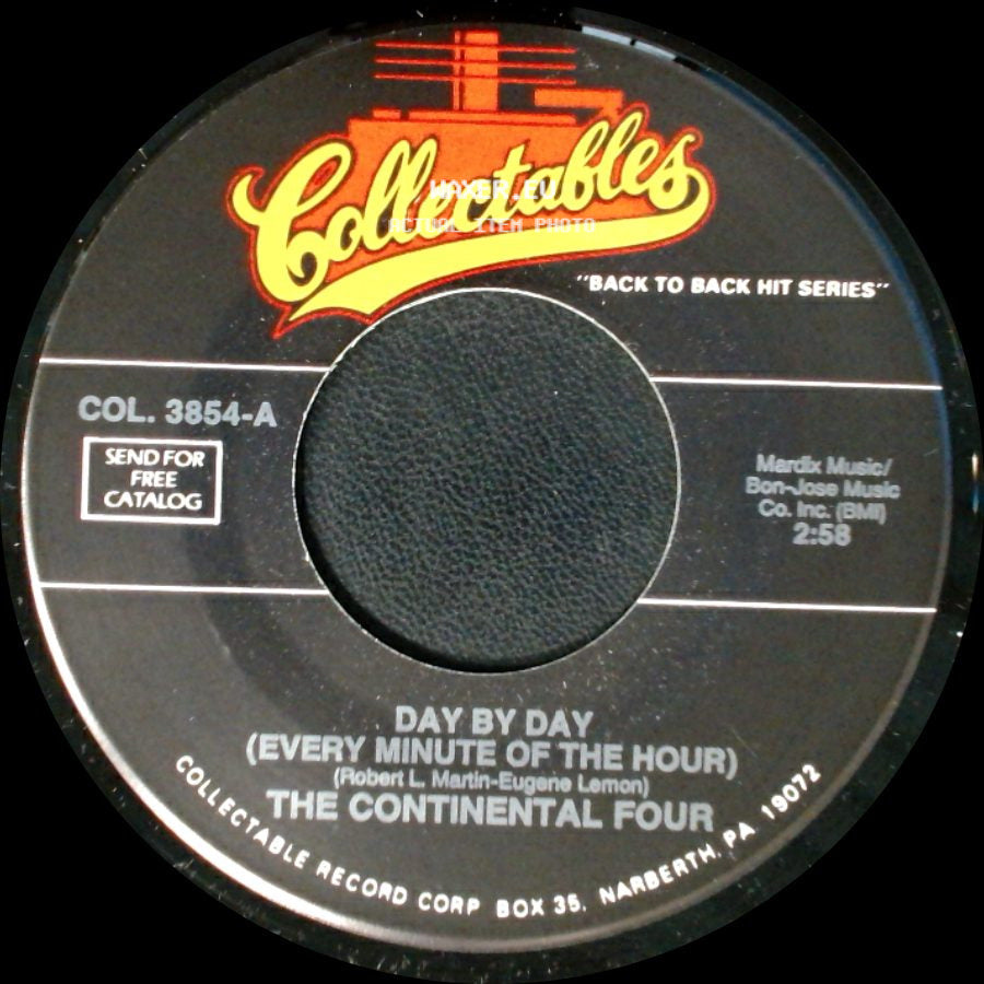 The Continental Four - I Don't Have You / Day By Day (Every Minute Of The Hour) side B