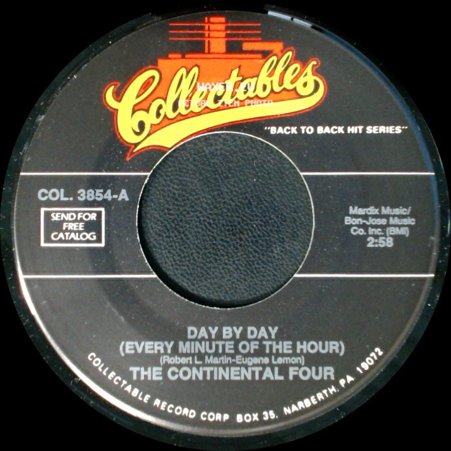 The Continental Four - I Don't Have You / Day By Day (Every Minute Of The Hour) side B