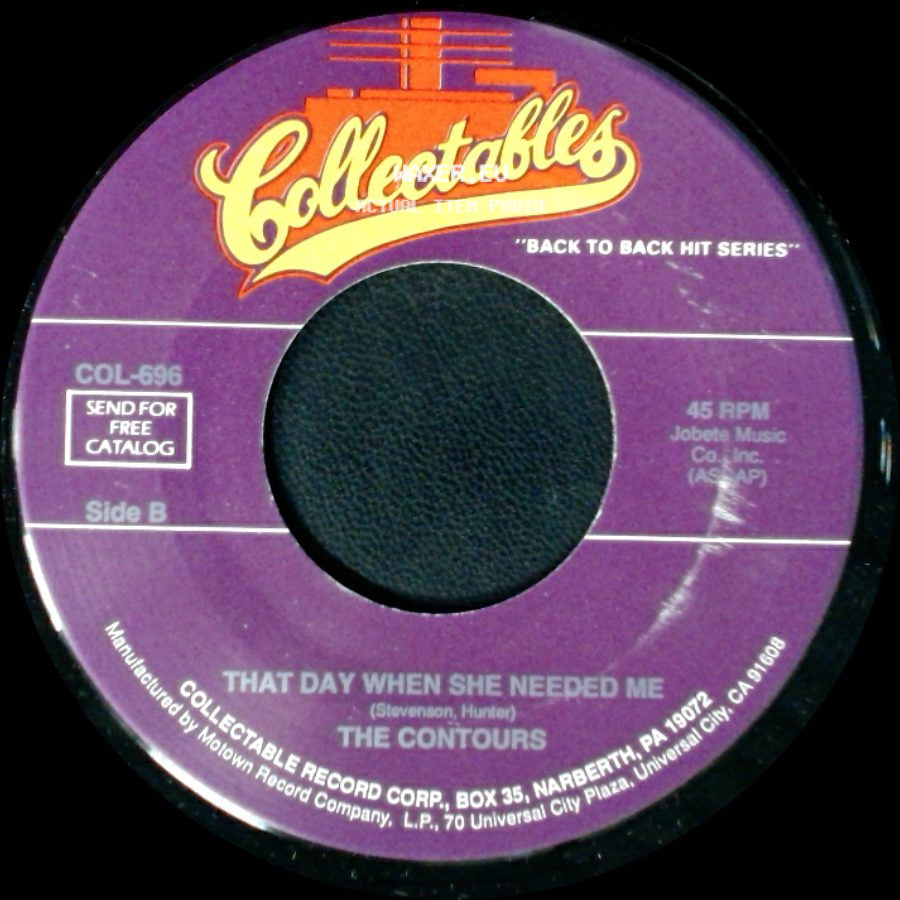 The Contours - Can You Jerk Like Me / That Day When She Needed Me side B