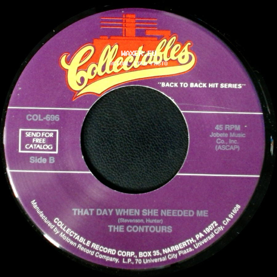 The Contours - Can You Jerk Like Me / That Day When She Needed Me side B